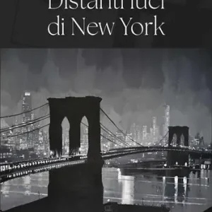 Distanti luci di New York Ultima Occasione