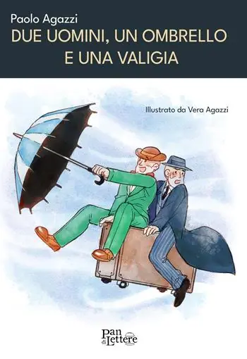 Ordina Subito Due uomini, un ombrello e una valigia. Ediz. illustrata
