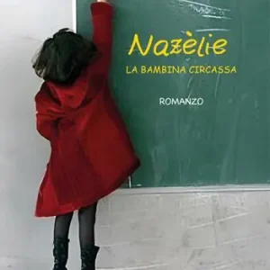 Nazèlie. La bambina circassa Prezzo Di Fabbrica