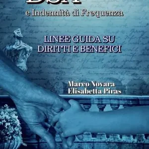 DSA e indennità di frequenza. Linee guida su diritti e benefici Occasione Imperdibile