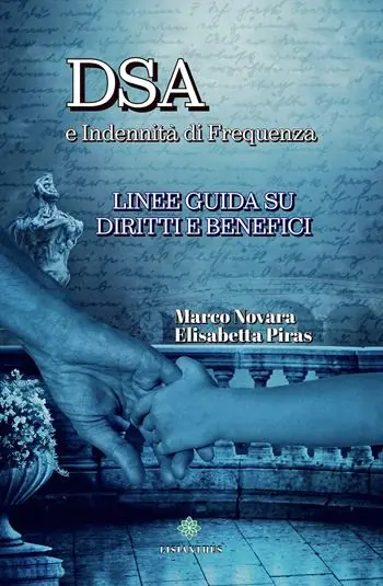 DSA e indennità di frequenza. Linee guida su diritti e benefici Occasione Imperdibile