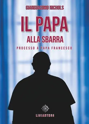 Compra Adesso Il papa alla sbarra. Processo a papa Francesco