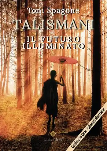 Talismani. Il futuro illuminato. Con Carte Popolare
