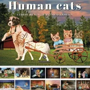 Human cats. Storie di gatti in filastrocca. Ediz. a spirale Soddisfatti O Rimborsati