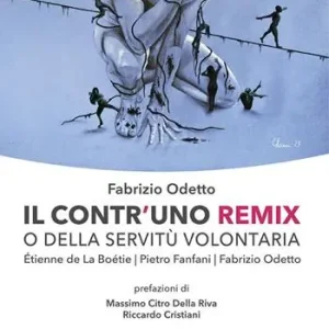 Il contr‘uno remix o della servitù volontaria. Con Audio A Buon Prezzo