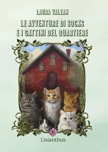 Non Perdere Le avventure di Socks e i gattini del quartiere