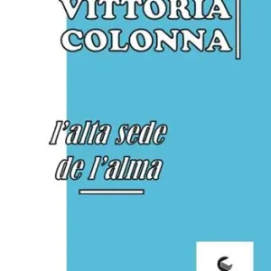 L‘alta sede de l‘alma Quantità Limitata