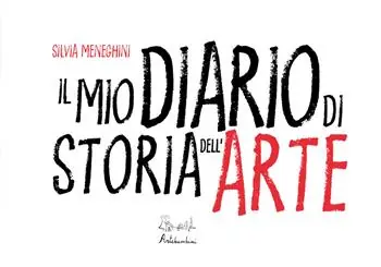 Il mio diario di storia dell‘arte. Ediz. illustrata Prezzo Di Fabbrica