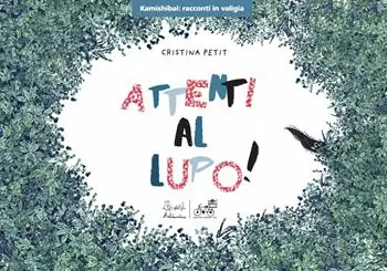 Attenti al lupo! Ediz. kamishibai Affare