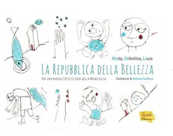 Ultima Occasione La Repubblica della bellezza. Per una nuova Costituzione delle meraviglie