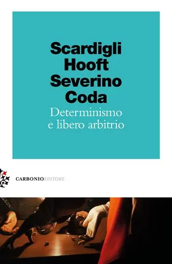 Offerta Lampo Determinismo e libero arbitrio