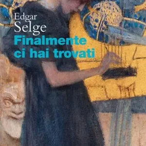 Bestseller Finalmente ci hai trovati