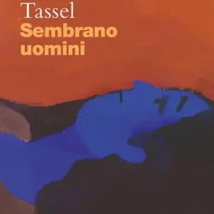Sembrano uomini Solo Oggi