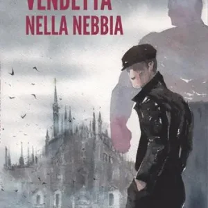 Vendetta nella nebbia Offerta Limitata