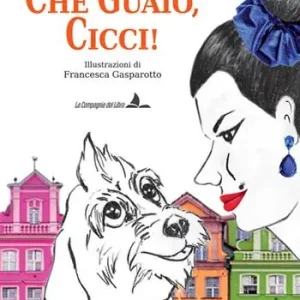 Ultime Pezzi Che guaio, cicci! Ediz. integrale