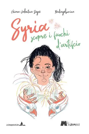 Saldi Syria scopre i fuochi d‘artificio. Ediz. illustrata