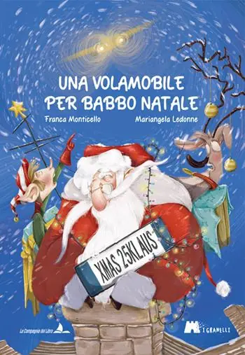 Una Volamobile per Babbo Natale. Ediz. illustrata Promo Stagionale