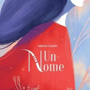 Un nome. Ediz. illustrata Di Tendenza