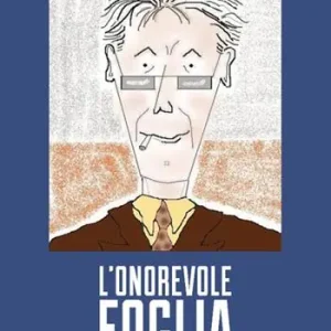 Ordina Subito L‘Onorevole Foglia