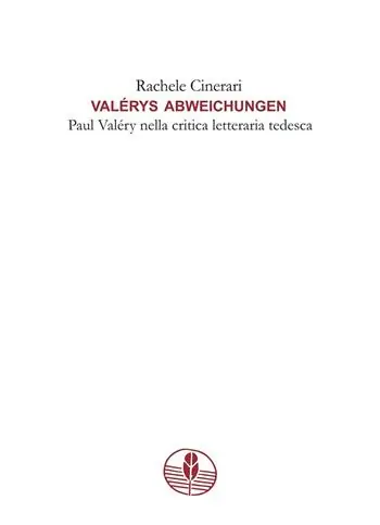 Promozione Valérys Abweichungen. Paul Valéry nella critica letteraria tedesca