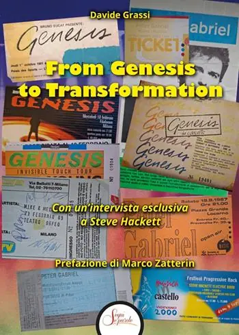 From Genesis to Transformation. La favola dei Genesis, dall’arte prog ai successi pop-rock Scelto Dai Clienti