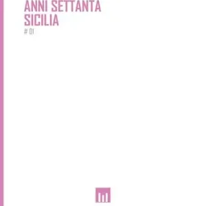 Anni settanta. Sicilia. Fotografie di Enrico Borrometi Occasione Imperdibile