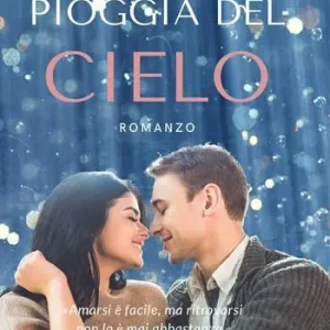 Tutta la pioggia del cielo Più Venduto