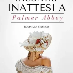Esclusivo Incontri inattesi a Palmer Abbey