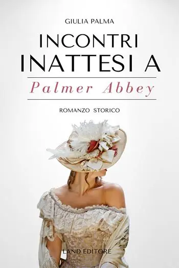 Esclusivo Incontri inattesi a Palmer Abbey