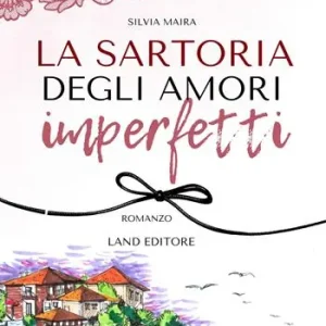 La sartoria degli amori imperfetti Offerta Limitata