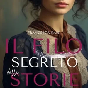 Scelto Dai Clienti Il filo segreto delle storie