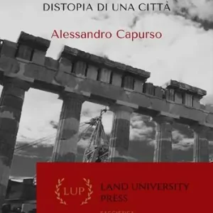 Spedizione Espresso Anamnesis. Distopia di una città
