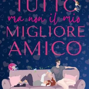 Saldi Tutto ma non il mio migliore amico