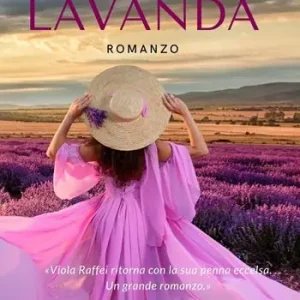 Nuova Collezione Il profumo della lavanda
