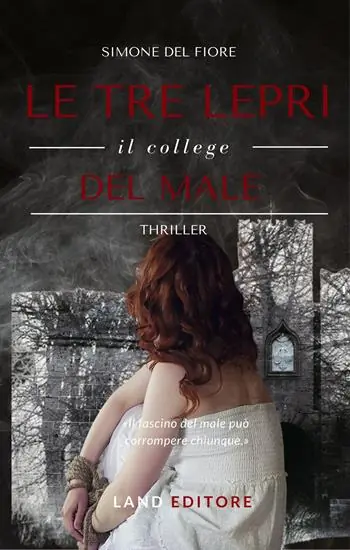 Acquista Ora Le tre lepri. Il college del male