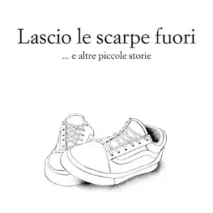 Lascio le scarpe fuori Soddisfatti O Rimborsati