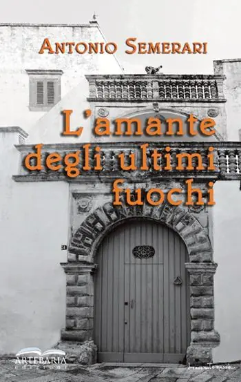 L‘ amante degli ultimi fuochi Compra Adesso