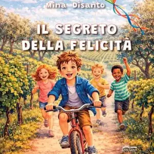 Vendita Finale Il segreto della felicità. Ediz. illustrata