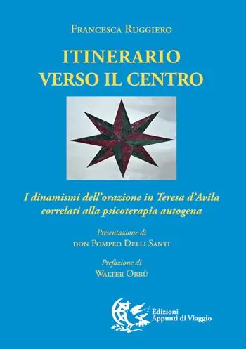 Miglior Prezzo Itinerario verso il centro. I dinamismi dell‘orazione in Teresa d‘Avila correlati alla psicoterapia autogena