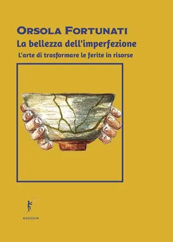 La bellezza dell‘imperfezione. L‘arte di trasformare le ferite in risorse Spedito Oggi