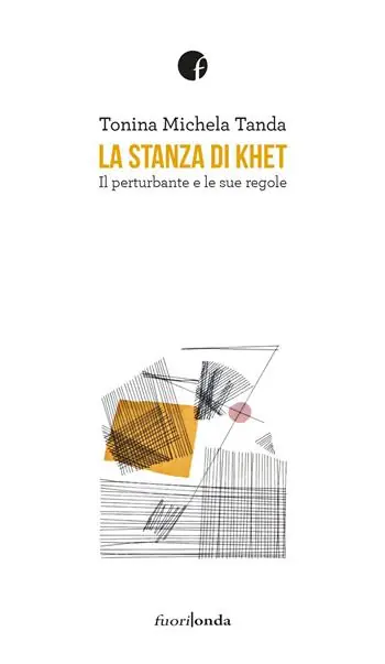 Nuova Collezione La stanza di Khet. Il perturbante e le sue regole