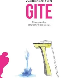 Gite. Libretto estivo per guarigione paziente Spedito Oggi