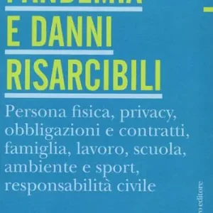 Compra Oggi Stesso Pandemia e danni risarcibili