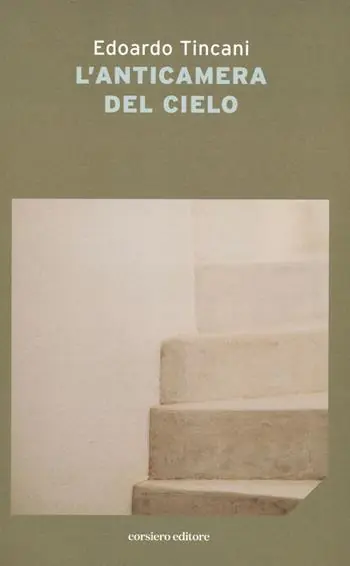 Acquista Ora L‘ anticamera del cielo