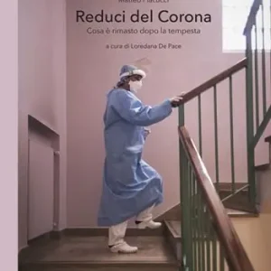 Reduci del Corona. Cosa è rimasto dopo la tempesta. Ediz. illustrata Occasione Imperdibile