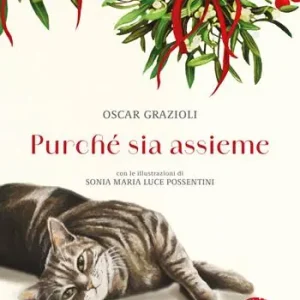 Offerta Purché insieme. Storia di un gatto, un vecchio, una pipa e un arabesco di fiocchi di neve. Ediz. a colori