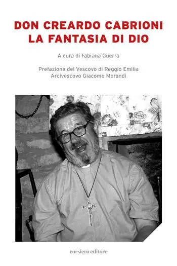 Don Creardo Cabrioni. La fantasia di Dio Di Tendenza