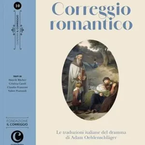 Nuovo Arrivo Correggio romantico. Le traduzioni italiane del dramma di Adam Oehlenschläger