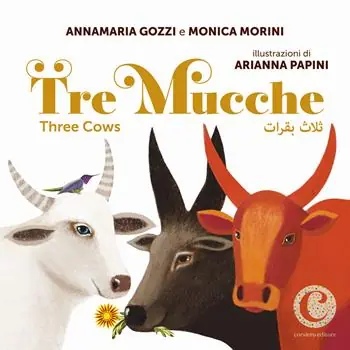Ultime Pezzi Tre mucche. Ediz. multilingue