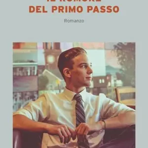 Nuova Collezione Il rumore del primo passo